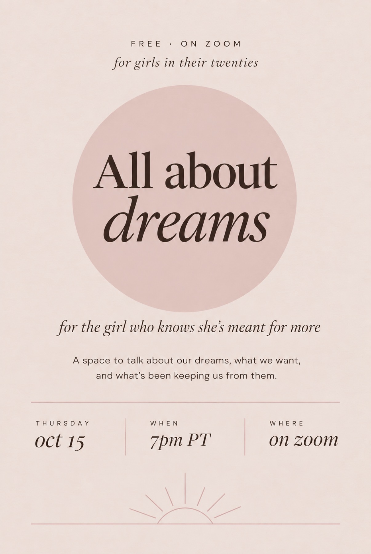 All about dreams. A free Zoom event for girls in their twenties. Thursday October 15 at 7pm PT.